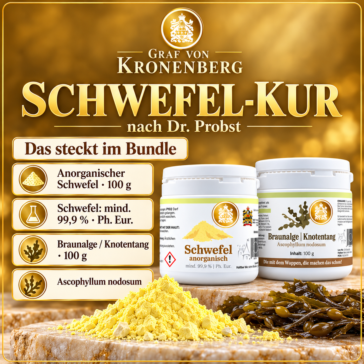 Schwefel-Kur nach Dr. Probst mit zwei Dosen, gelbem Schwefelpulver und Braunalgen sowie Angaben zu jeweils 100 g Inhalt und zur Reinheit des Schwefels von mindestens 99,9 Prozent in Ph.-Eur.-Qualität.