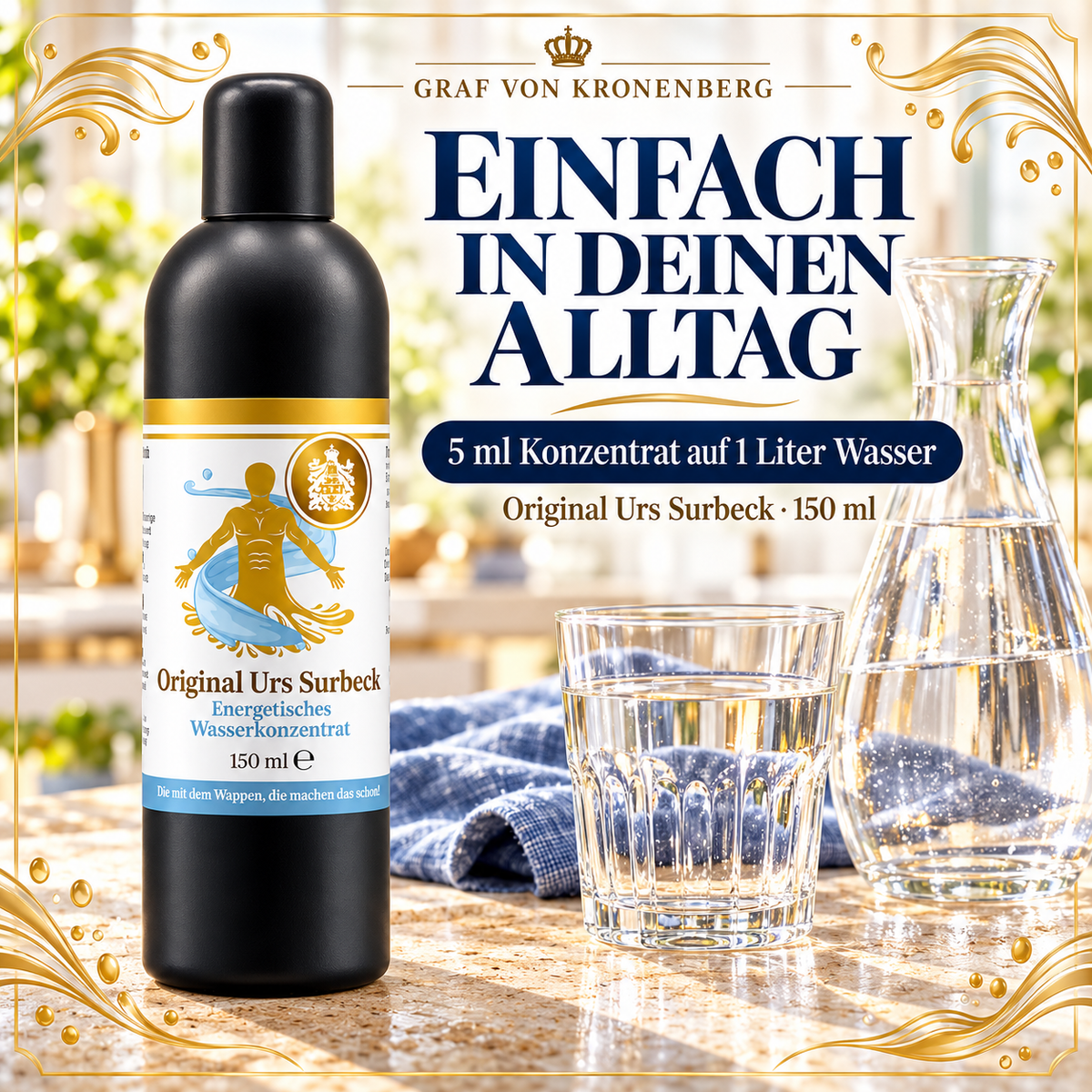 Urs Surbeck Wasserkonzentrat neben Wasserkaraffe und Glas in heller Küche mit Goldornamenten. 5 ml Konzentrat auf 1 Liter Wasser.
