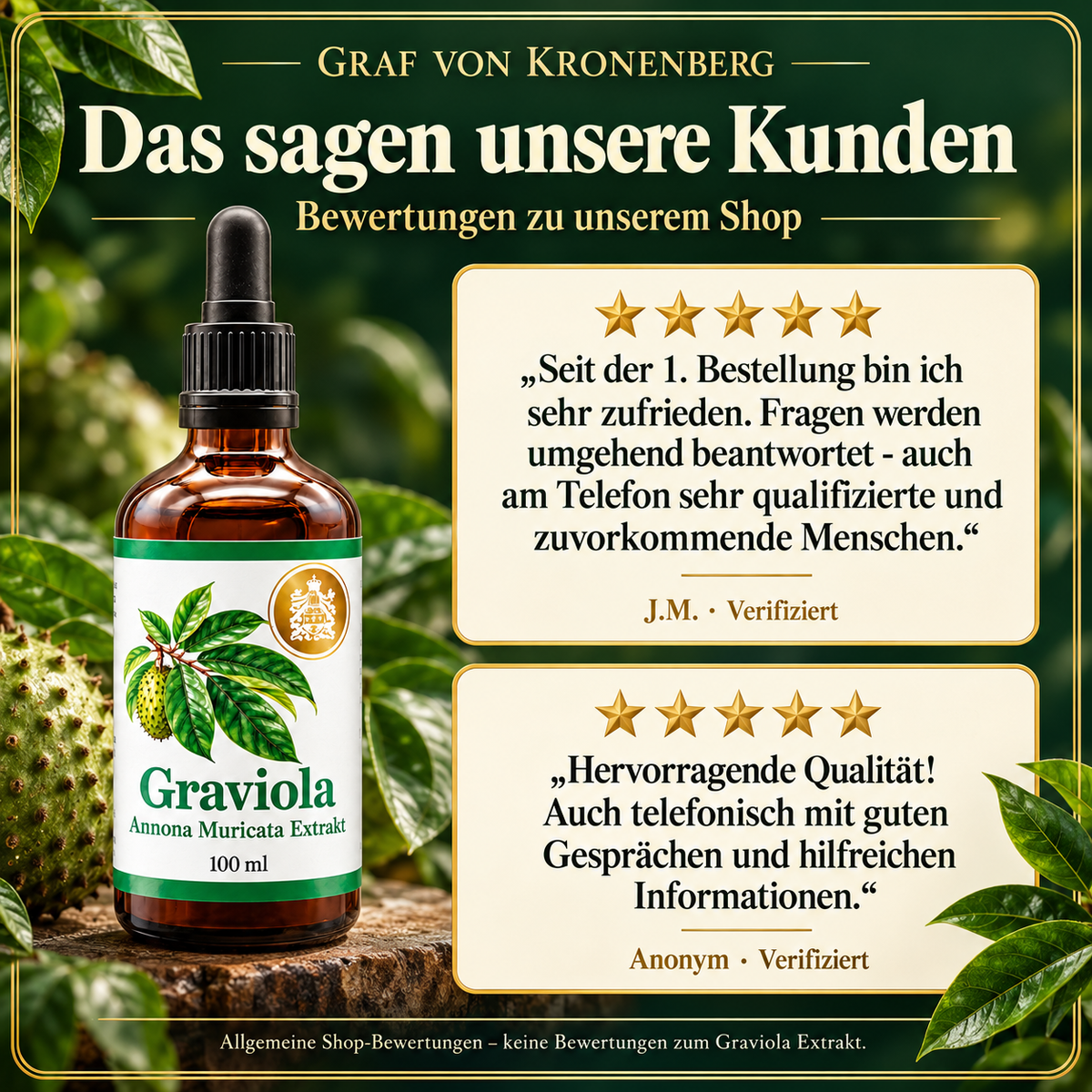 Graviola Extrakt neben zwei mit fünf Sternen bewerteten Kundenstimmen zum Shop; ausdrücklich als allgemeine Shop-Bewertungen und nicht als Bewertungen zum Graviola Extrakt gekennzeichnet.