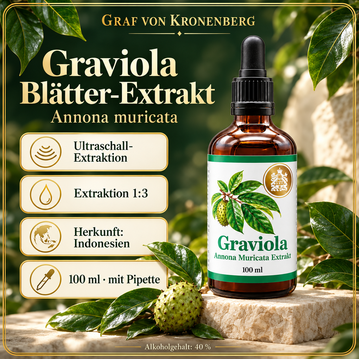 Graviola Blätter-Extrakt in einer 100-ml-Pipettenflasche mit Graviola-Frucht und Blättern; Angaben zu Ultraschall-Extraktion, Extraktionsverhältnis 1:3, Herkunft Indonesien und 40 Prozent Alkohol.