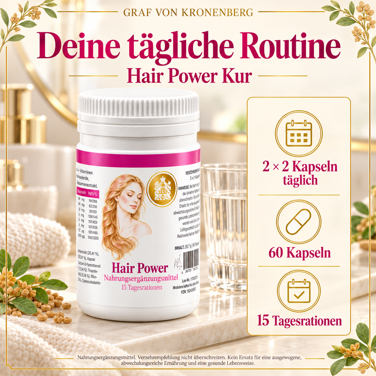 Hair Power Kur von Graf von Kronenberg neben einem Wasserglas mit Angaben zur Einnahme von zweimal zwei Kapseln täglich, 60 Kapseln und 15 Tagesrationen.