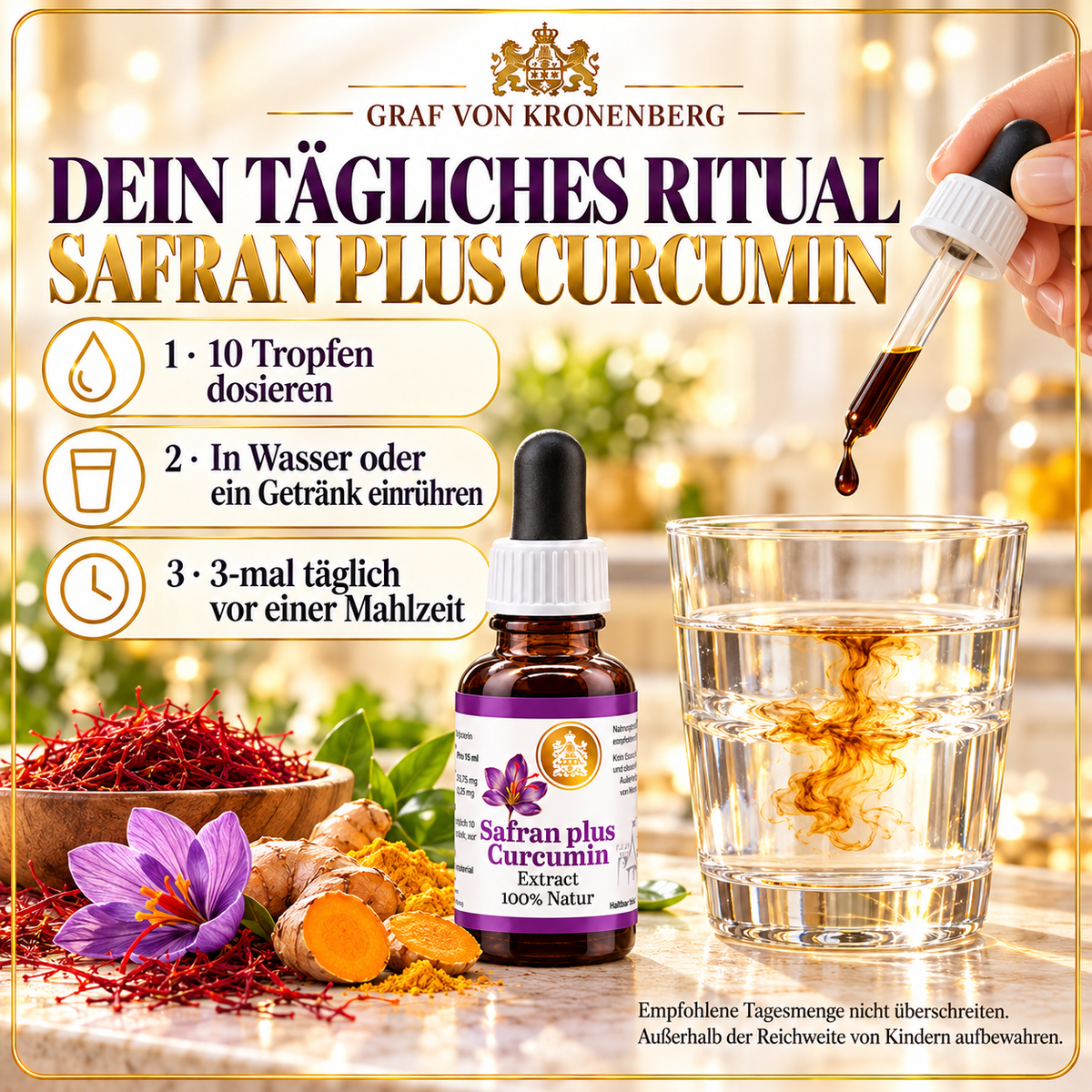 Safran-Extrakt mit Curcumin neben einem Wasserglas und einer Pipette mit dunklem Extrakt. Anwendung: 3-mal täglich 10 Tropfen in Wasser oder ein Getränk einrühren und vor einer Mahlzeit einnehmen.